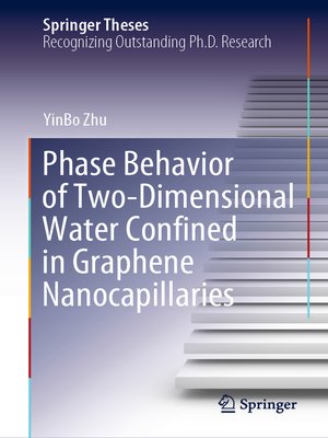 cover image of Phase Behavior of Two-Dimensional Water Confined in Graphene Nanocapillaries